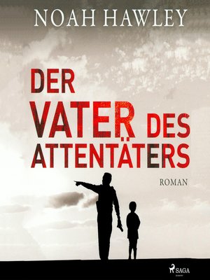 cover image of Der Vater des Attentäters (Ungekürzt)